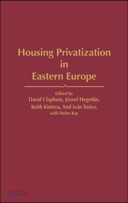 Housing Privatization in Eastern Europe