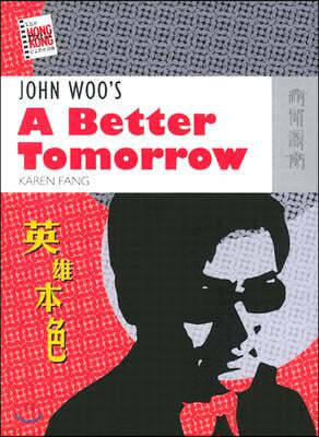 John Woo's a Better Tomorrow