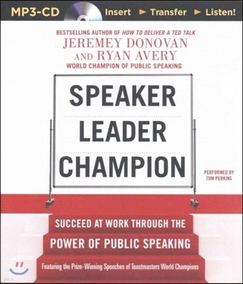 Speaker, Leader, Champion