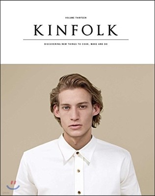 Kinfolk Volume 13: The Imperfect Issue