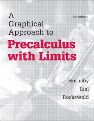 A Graphical Approach to Precalculus With Limits