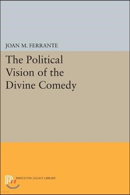 The Political Vision of the Divine Comedy