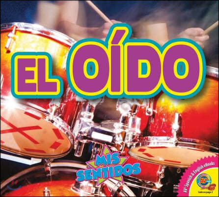 El Oido = Hearing