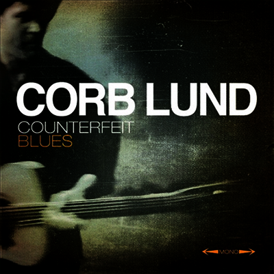 Corb Lund — Counterfeit Blues 앨범 커버