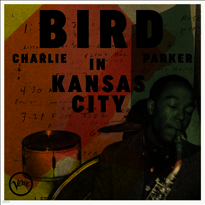 Charlie Parker — Bird In Kansas City 앨범 커버