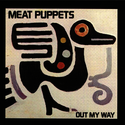 Meat Puppets — Out My Way 앨범 커버