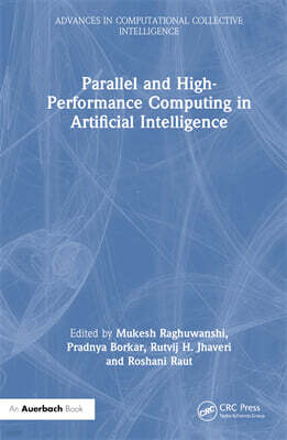 Parallel and High-Performance Computing in Artificial Intelligence