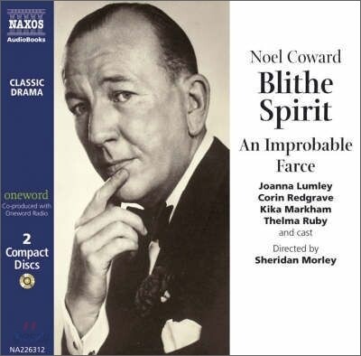 Blithe Spirit: An Improbable Farce