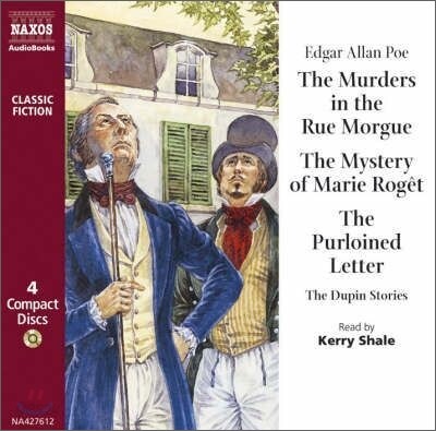 The Murders in the Rue Morgue/the Mystery of Marie Roget/the Purloined Letter