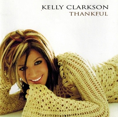 ̸ Ŭ (Kelly Clarkson) - Thankful (US߸)