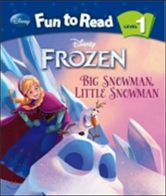 Disney Fun to Read 1-26 : Big Snowman, Little Snowman