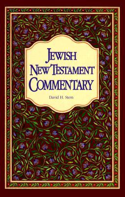 Jewish New Testament Commentary: A Companion Volume to the Jewish New Testament