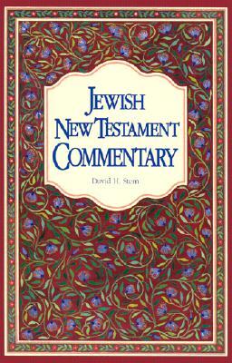 Jewish New Testament Commentary: A Companion Volume to the Jewish New Testament