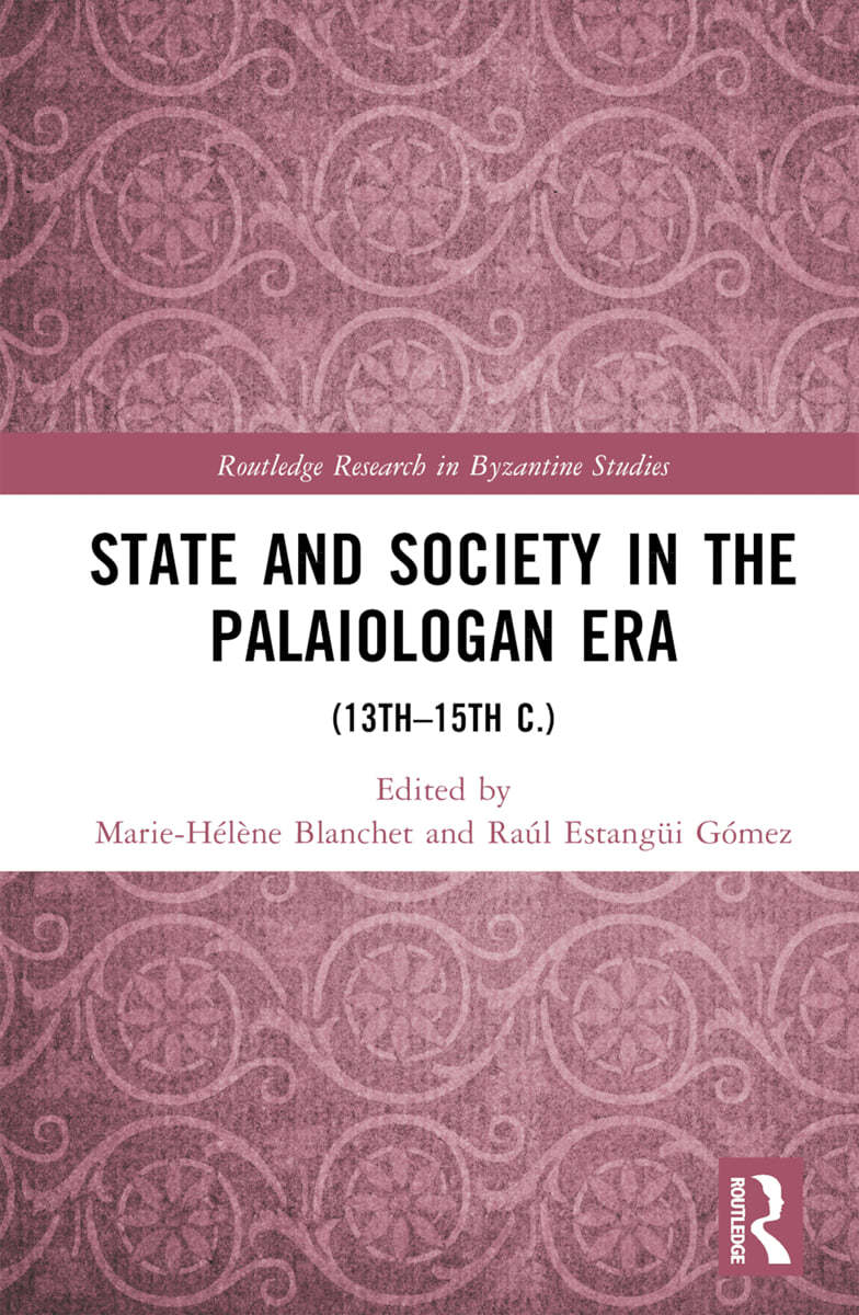 State and Society in the Palaiologan Era