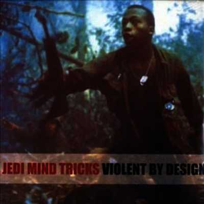 Jedi Mind Tricks — Violent By Design 앨범 커버