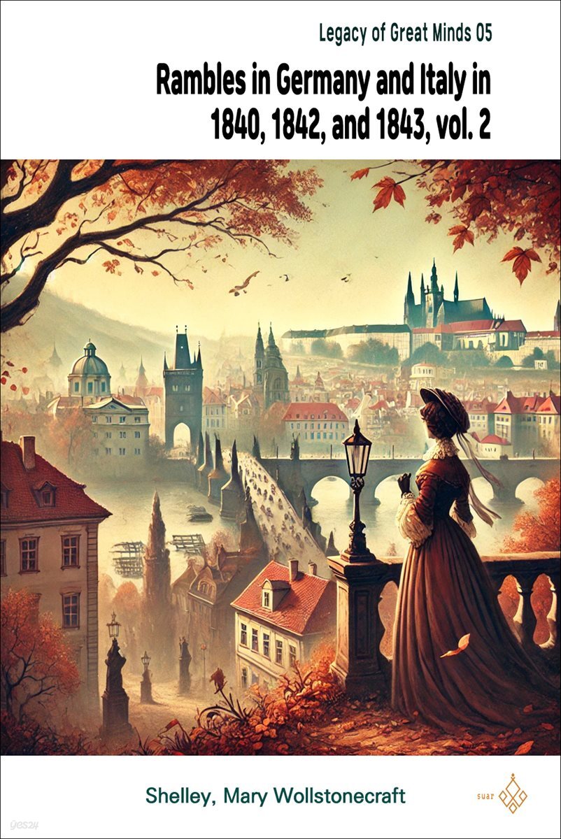 Rambles in Germany and Italy in 1840, 1842, and 1843, vol. 2