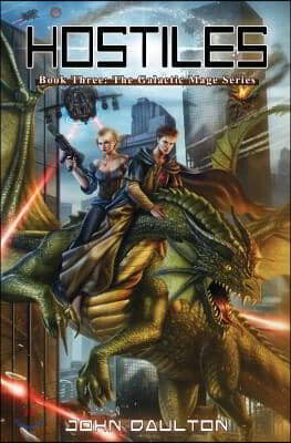 Hostiles: The Galactic Mage