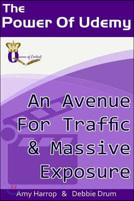Createspace The Power Of Udemy: An Avenue For Traffic & Massive Exposure
