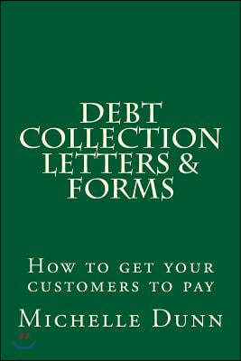 Debt Collection Letters & Forms: How to get your customers to pay