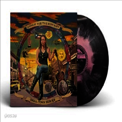 Hurray For The Riff Raff - Small Town Heroes (Ltd)(Colored LP)