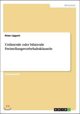 Unilaterale oder bilaterale Freistellungsvorbehaltsklauseln