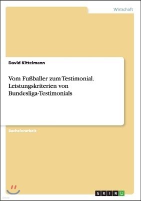 Vom Fussballer Zum Testimonial. Leistungskriterien Von Bundesliga-Testimonials