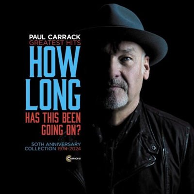 Paul Carrack - Greatest Hits: How Long Has This Been Going On? (50th Anniversary Collection)(CD)