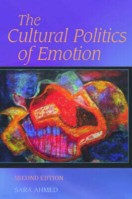 The Cultural Politics of Emotion