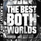 [중고] R. Kelly &  Jay-Z / The Best Of Both Worlds