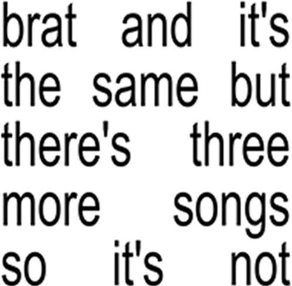 Charli XCX (찰리 엑스씨엑스) - 6집 Brat And It's The Same But There's Three More Songs So It's Not [화이트 컬러 2LP]
