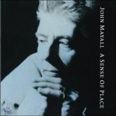 John Mayall - A Sense Of Place (Back To Black Series)