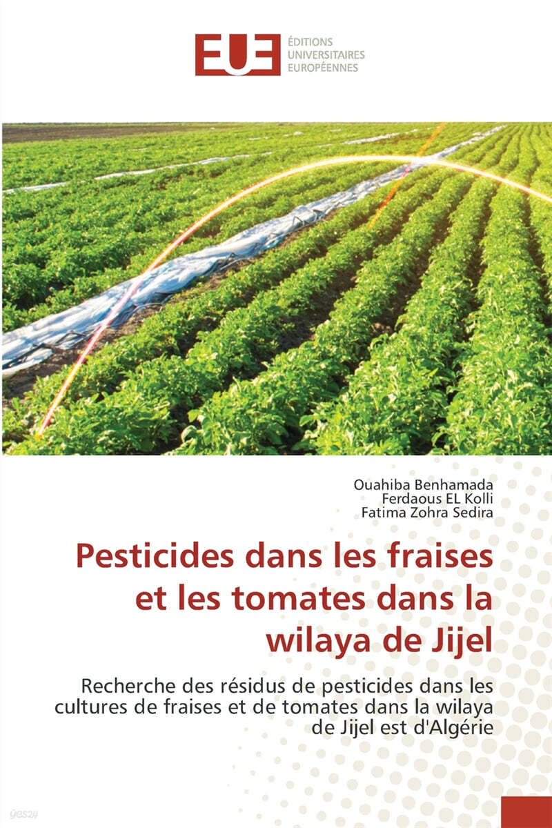 Pesticides dans les fraises et les tomates dans la wilaya de Jijel