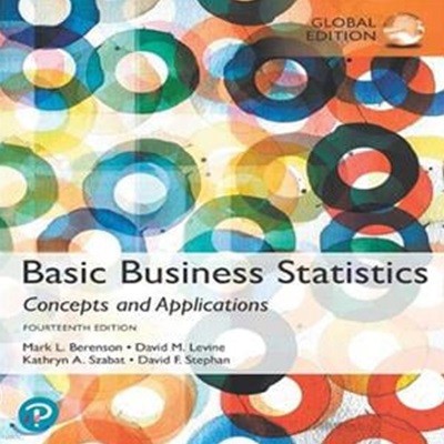 Basic Business Statistics, Global Edition (14E)