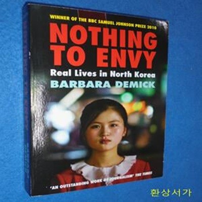 Nothing to Envy: Real Lives in North Korea (Paperback) (Real Lives in North Korea)