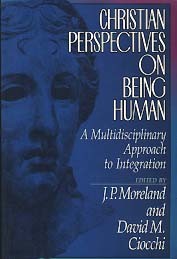 CHRISTIAN PERSPECTIVES ON BEING HUMAN
