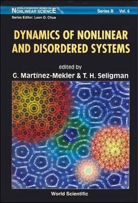 Dynamics of Nonlinear and Disordered Systems
