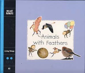 ANIMALS WITH FEATHERS (HELLO BOOKIES 2)