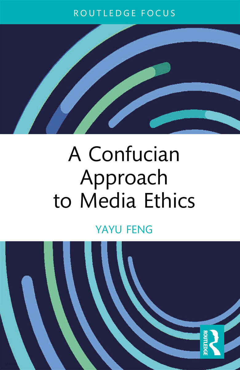 Confucian Approach to Media Ethics