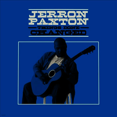 Jerron Paxton — Things Done Changed 앨범 커버