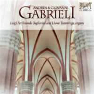 긮 :      (Gabrieli : Music for One & Two Organs)(CD) - Luigi Ferdinando Tagliavini