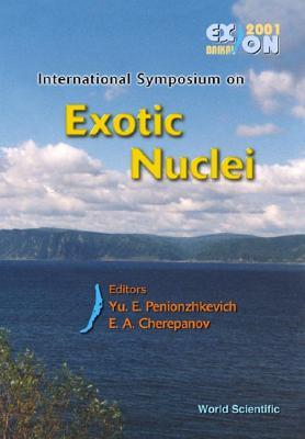 Exotic Nuclei: Exon-2001 - Proceedings of the International Symposium