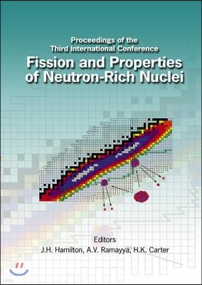 Fission and Properties of Neutron-Rich Nuclei - Proceedings of the Third International Conference