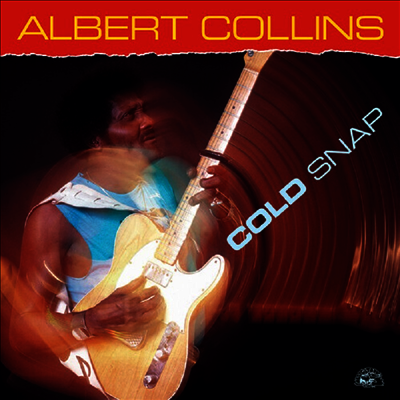 Albert Collins — Cold Snap 앨범 커버