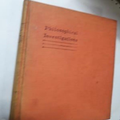 Philosophical Investigations    /(Ludwig Wittgenstein/하단참조)