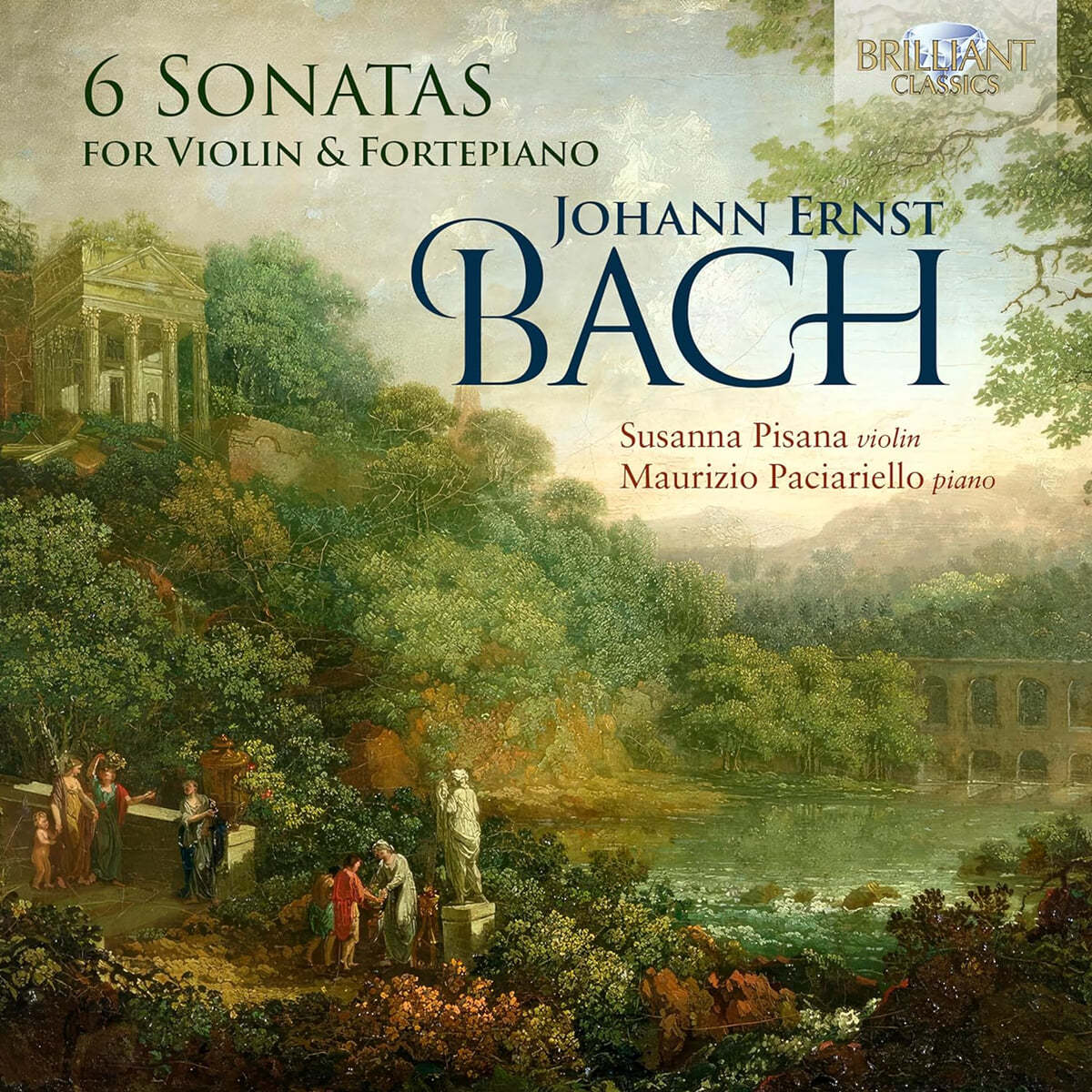 Susanna Pisana 요한 에른스트 바흐: 바이올린과 포르테피아노를 위한 6개의 소나타 (Johann Ernst Bach: 6 Sonatas For Violin & Fortepiano)
