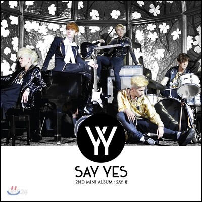 세이 예스 (Say Yes) - 미니앨범 2집 : Say 好(호)
