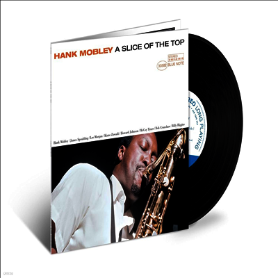 Hank Mobley — A Slice Of The Top (Blue Note Tone Poet Series) 앨범 커버