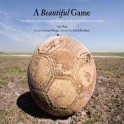 A Beautiful Game 양장 (The World’s Greatest Players and How Soccer Changed Their Lives)