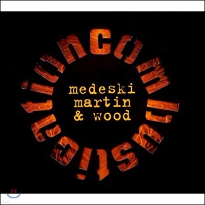 Medeski Martin & Wood — Medeski Martin and Wood - Combustication 앨범 커버