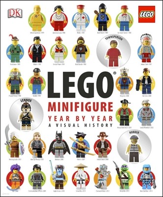 Lego Minifigure Year by Year: A Visual History [With Three Collectable Figurines]